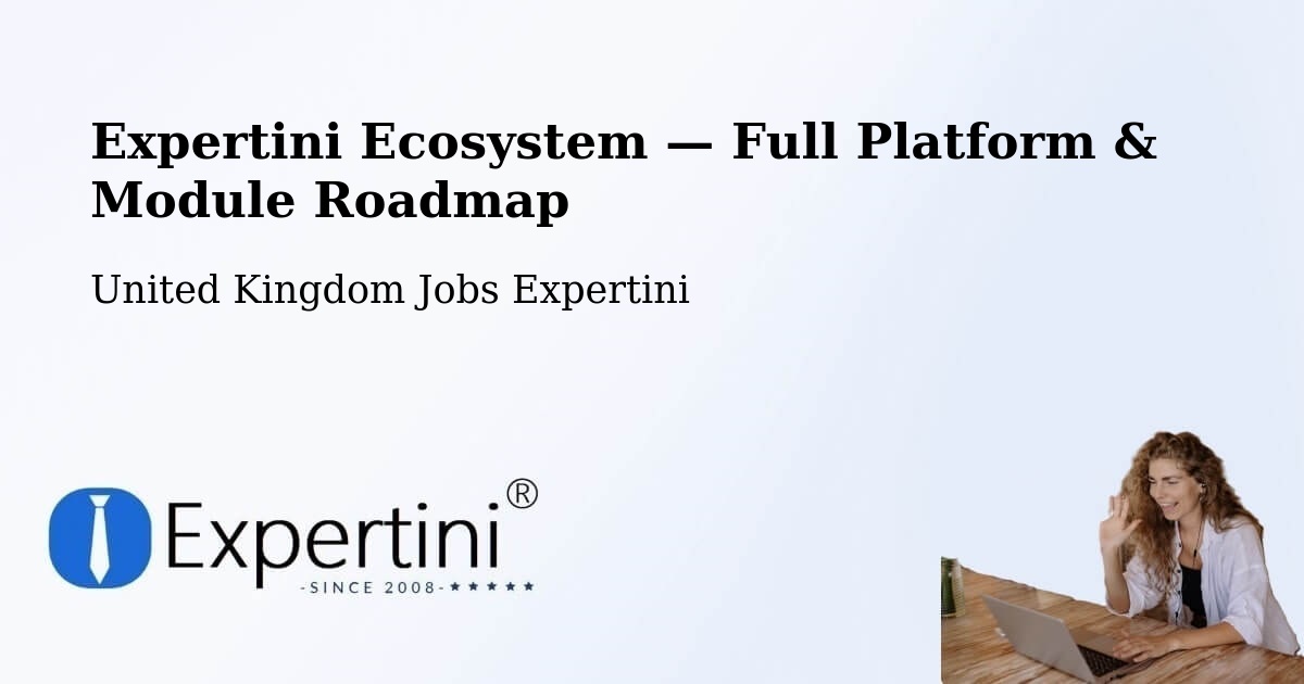 Expertini Ecosystem — Full Platform & Module Roadmap – Evesham